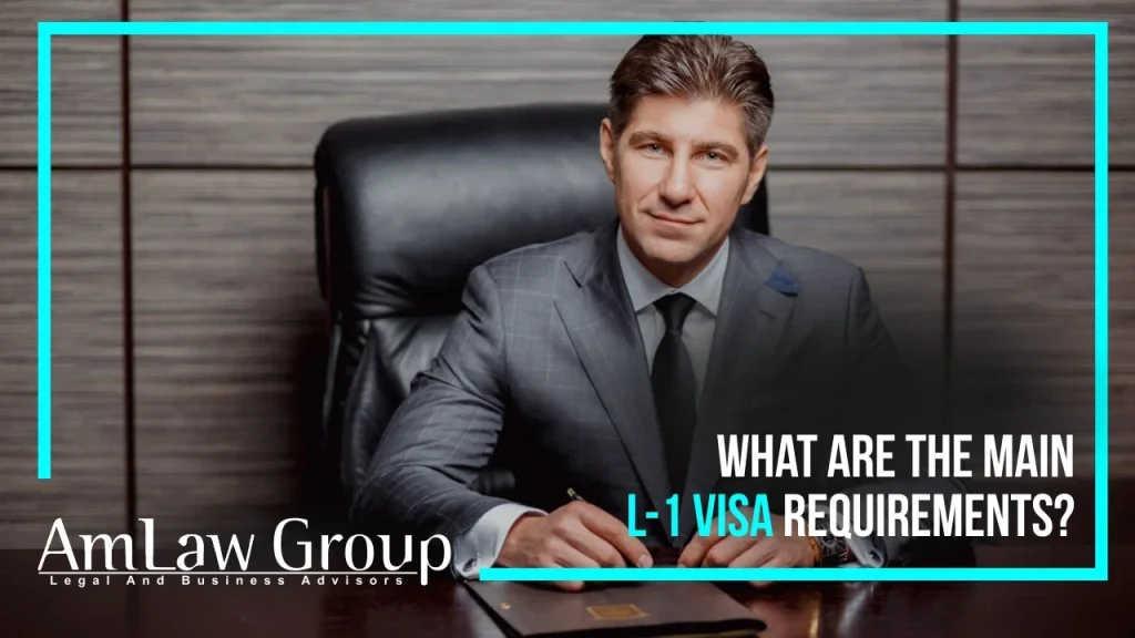 main-l1-visa-requirements
